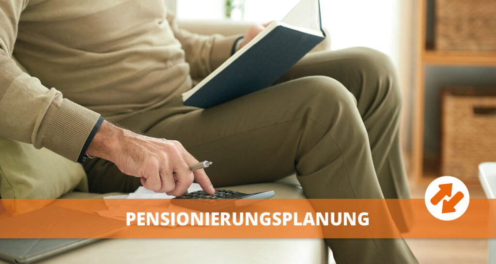 Pensionierungsplanung